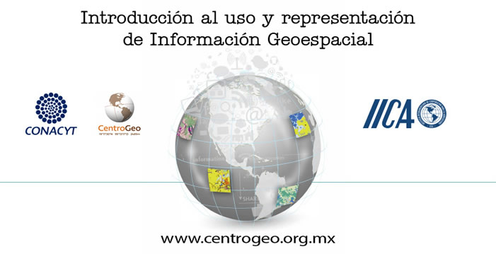 Introducción al uso y representación de Información Geoespacial