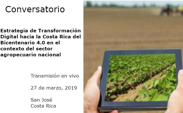 Estrategia de Transformación Digital hacia la Costa Rica del Bicentenario 4.0 en el contexto del sector agropecuario nacional