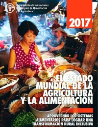 El Estado Mundial de la Agricultura y la Alimentación 2017 