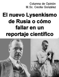 El nuevo Lysenkismo de Rusia o cómo fallar en reportaje científico