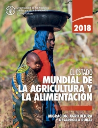 El estado mundial de la agricultura y la alimentación 2018