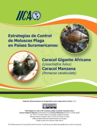 Estrategias de control de moluscos plaga en países suramericanos: Caracol Gigante Africano (Lissachatina fulica) Caracol Manzana (Pomacea canaliculta)