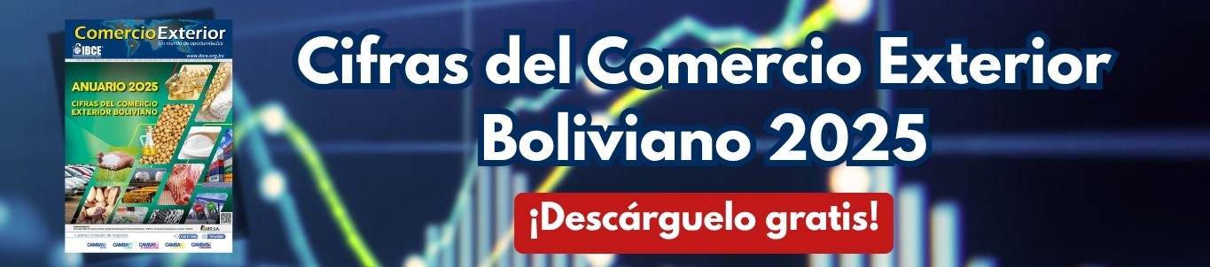 CIFRAS DEL COMERCIO EXTERIOR BOLIVIANO 2025