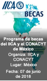 Programa de becas del IICA y el CONACYT de México