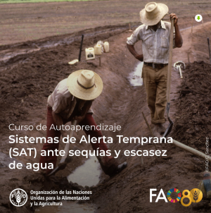 Sistemas de Alerta Temprana (SAT) ante Sequías y Escasez de Agua