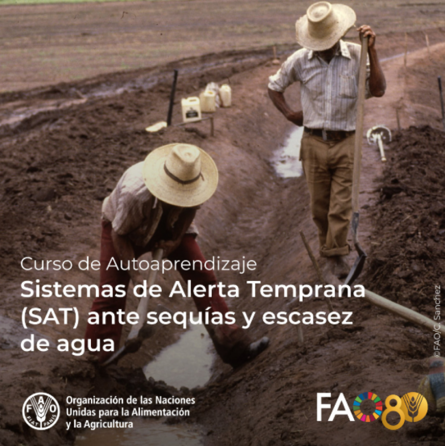 Sistemas de Alerta Temprana (SAT) ante Sequías y Escasez de Agua