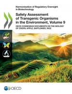 Evaluación de la seguridad de los organismos transgénicos en el medio ambiente, Volumen 9