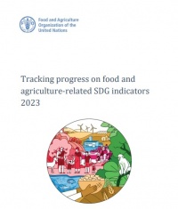 Seguimiento del progreso en los indicadores de los ODS relacionados con la alimentación y la agricultura 2023